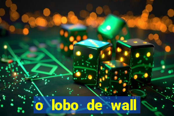 o lobo de wall street assistir